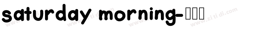 saturday morning字体转换